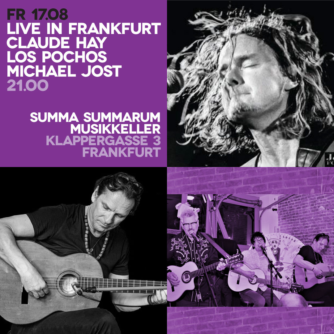 Claude Hay, Los Pochos + Michael Jost | flyer design by accurate expressions