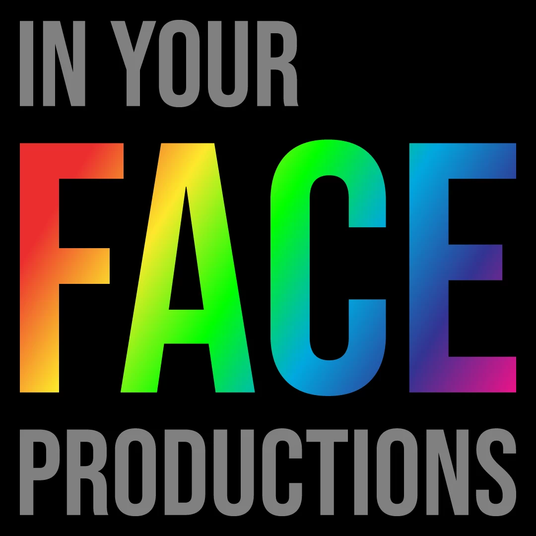 In Your Face Productions | logo design by rae stanton | accurate expressions